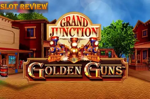 Grand Junction Golden Guns Slot Review